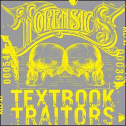 Forensics : Forensics - Textbook Traitors
